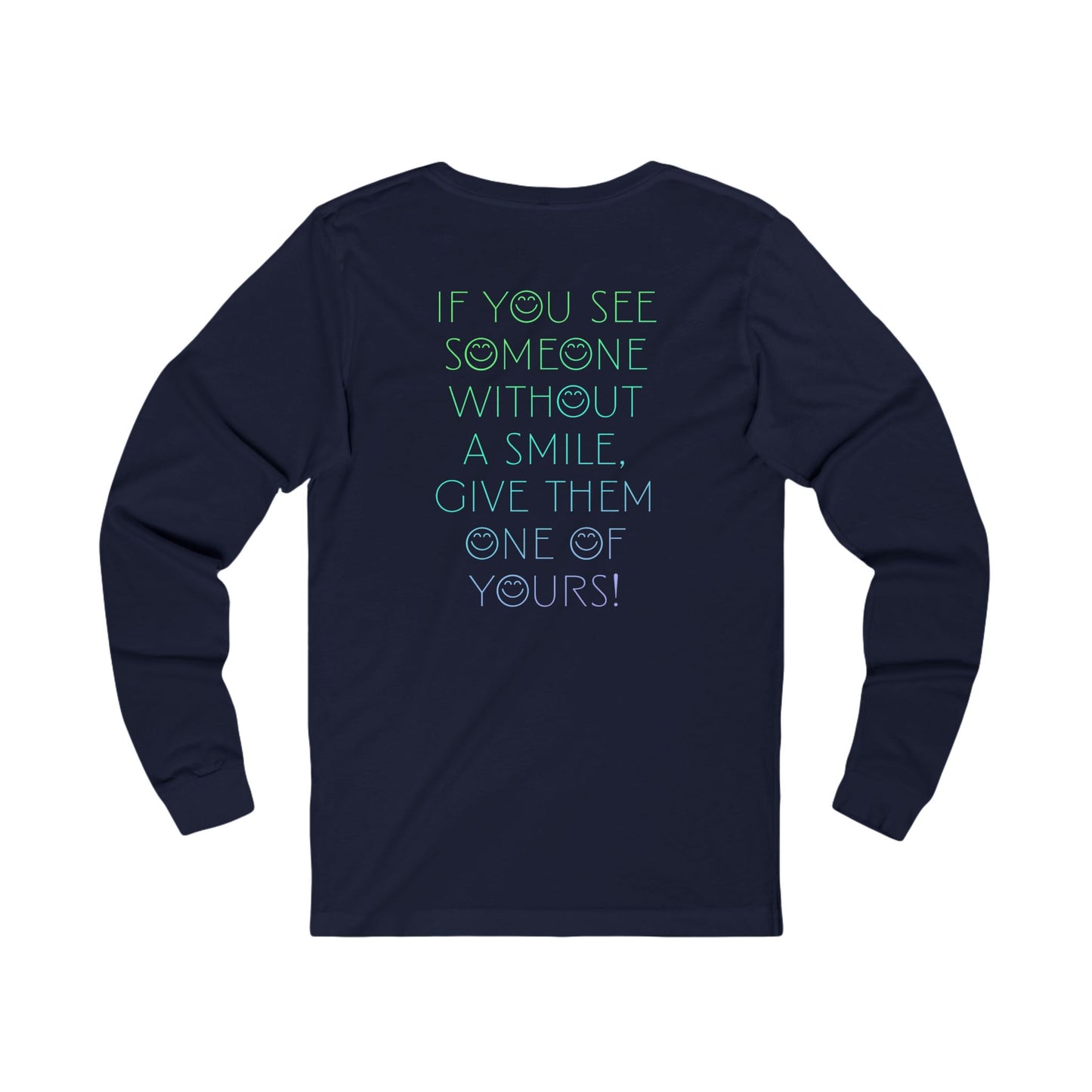 Share Your Smile! Unisex Long Sleeve