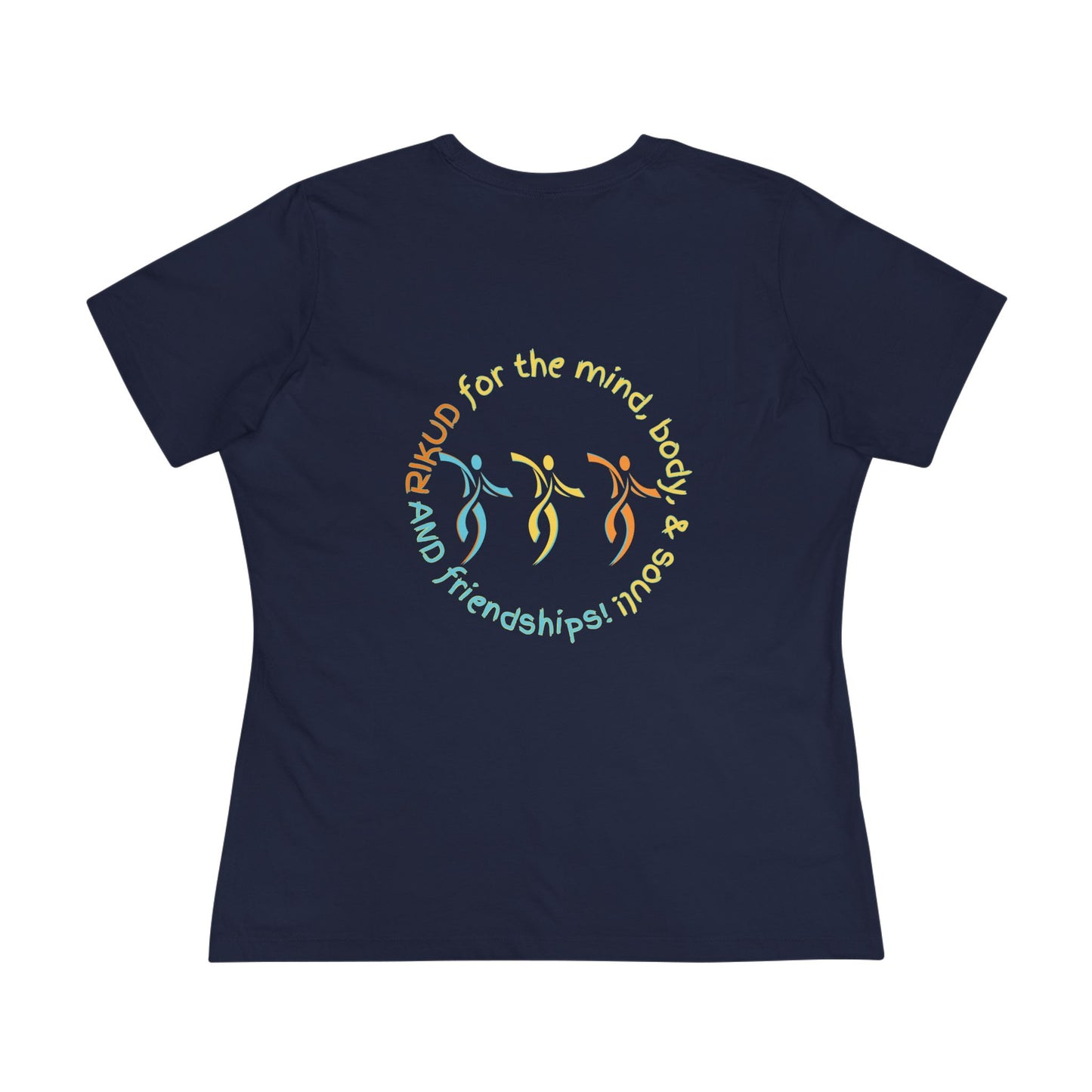 Eat. Sleep. Rikud! Repeat! & Friendships! Women's Tee
