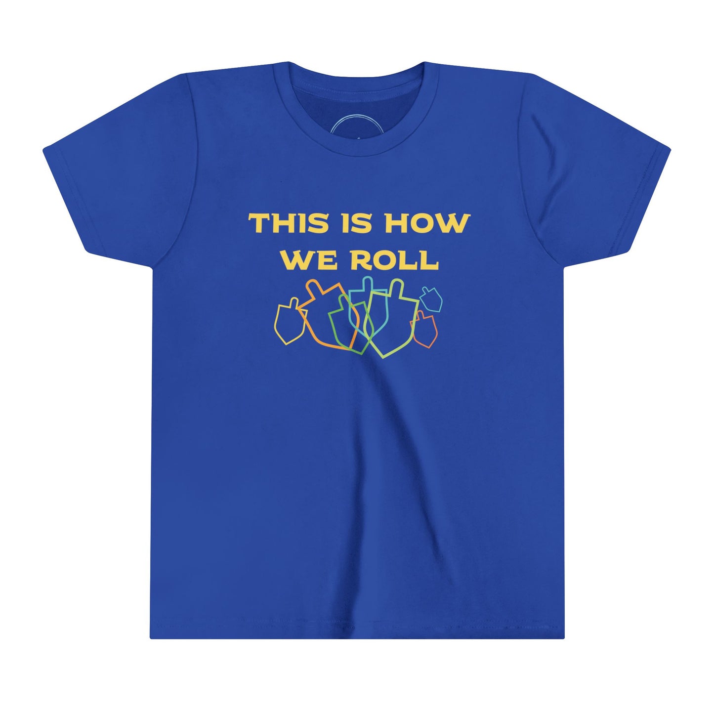 This is How We Roll! Youth Tee