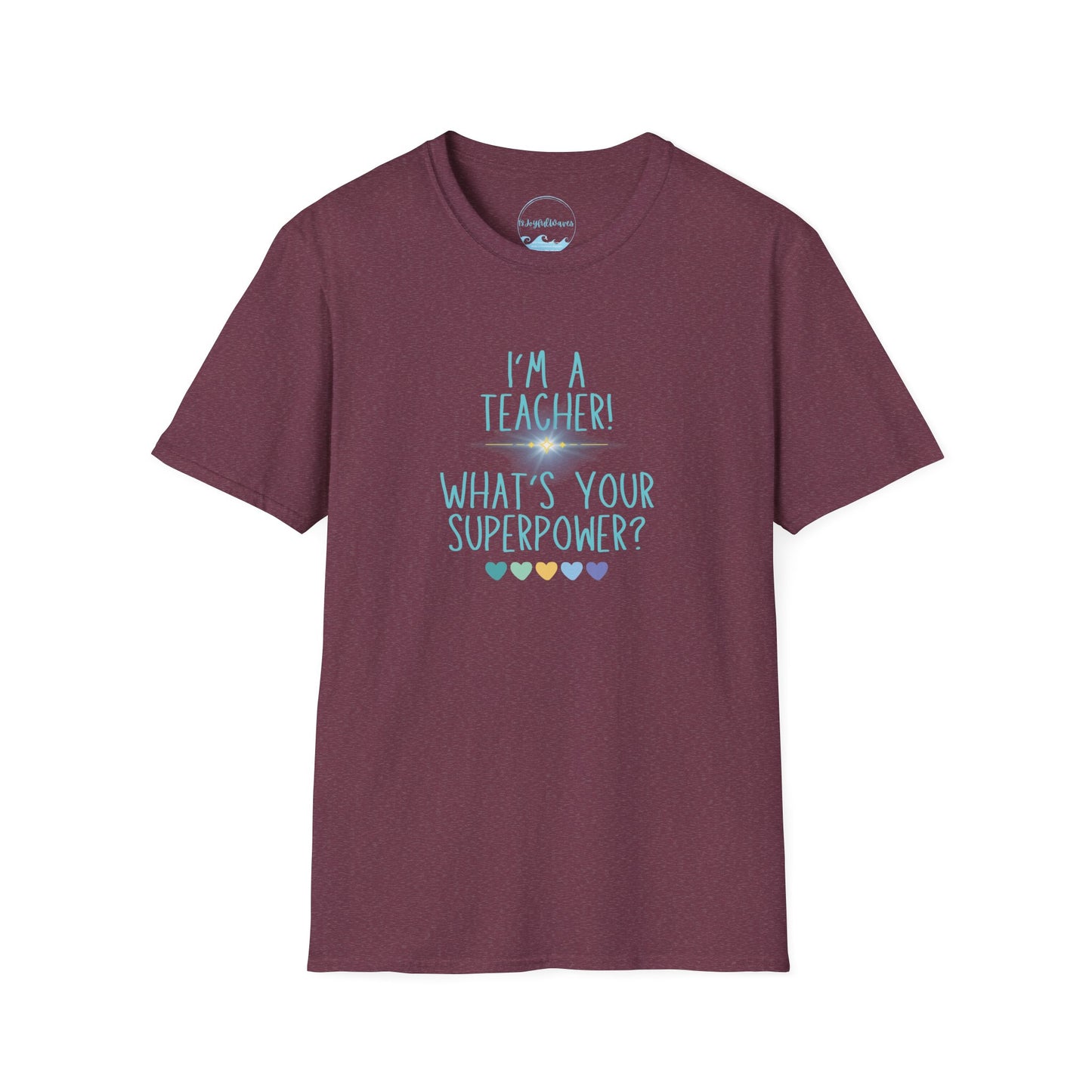 Super Teachers! Unisex T-Shirt