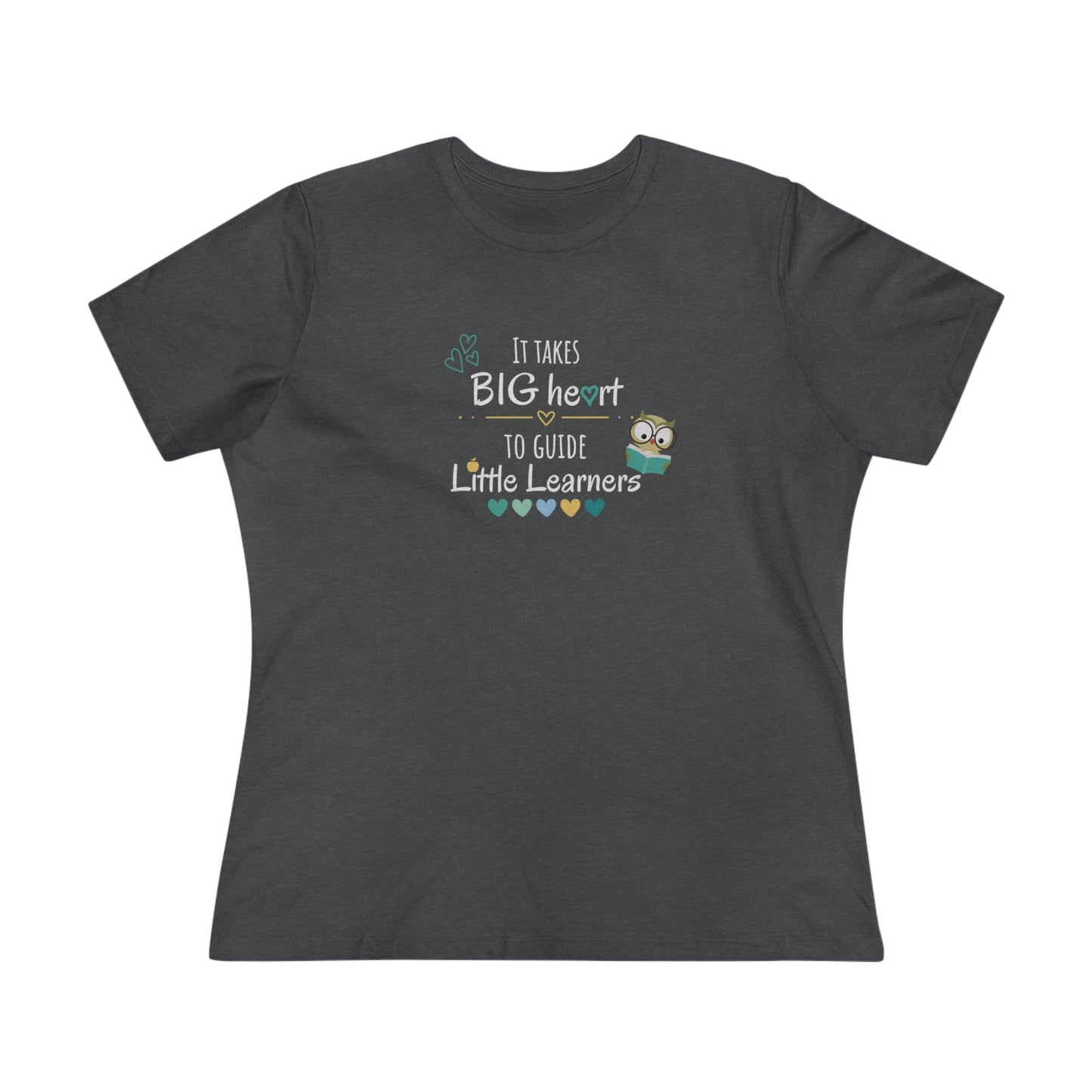 Big Hearted Teachers - Women's Tee