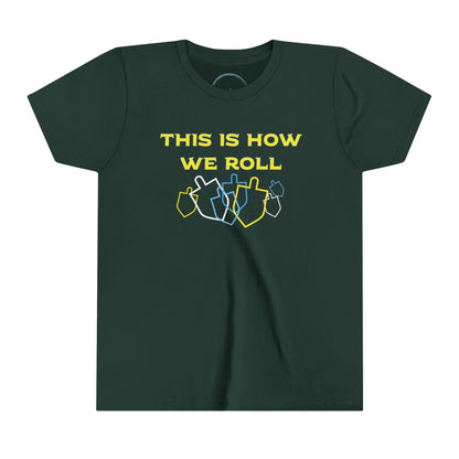 This is How We Roll! Youth Tee