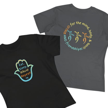 Eat. Sleep. Rikud! Repeat! & Friendships! Women's Tee
