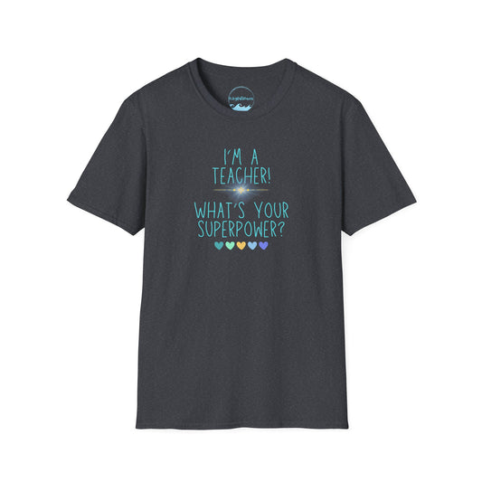 Teachers are Super! Unisex T-Shirt