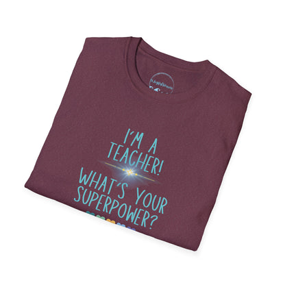 Super Teachers! Unisex T-Shirt