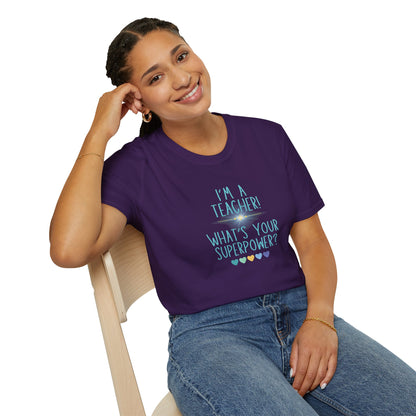 Super Teachers! Unisex T-Shirt