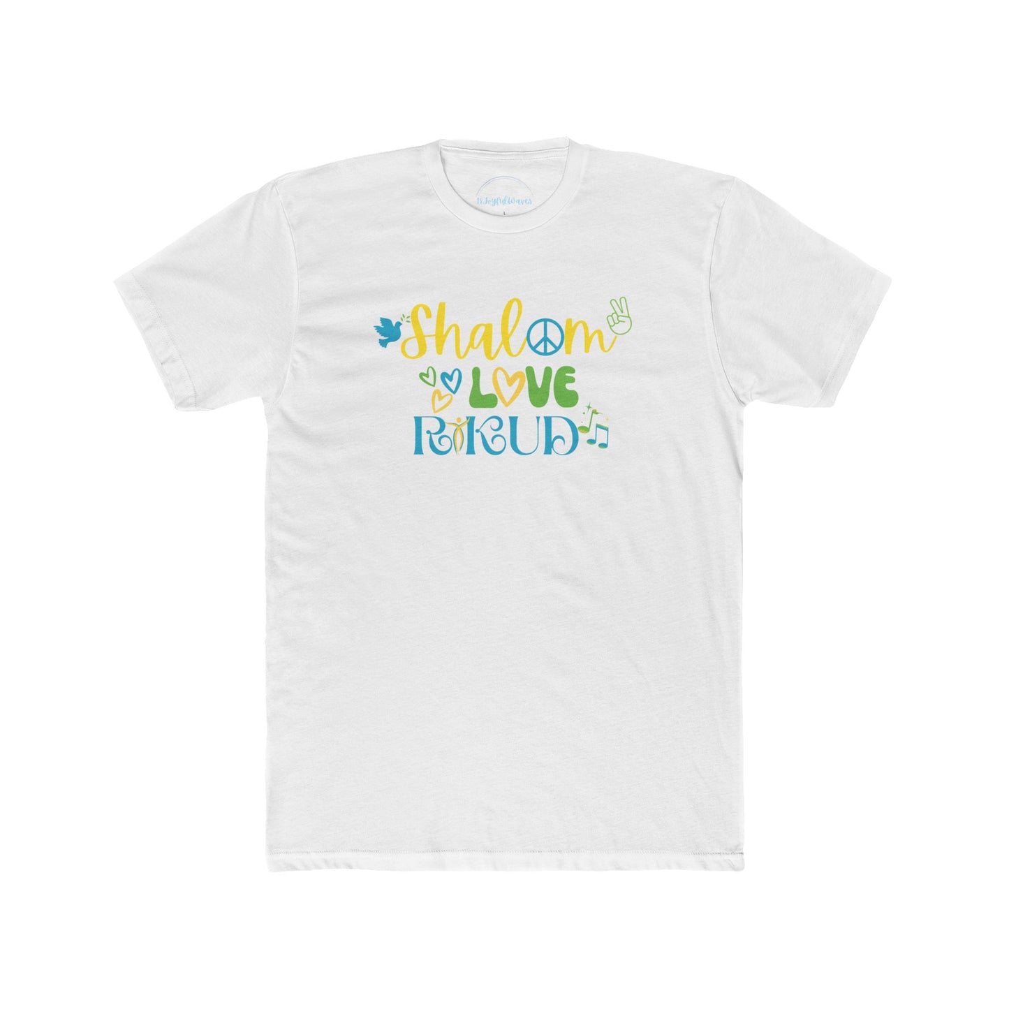 Shalom, Love, & Rikud! Unisex Tee