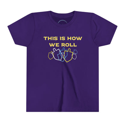This is How We Roll! Youth Tee