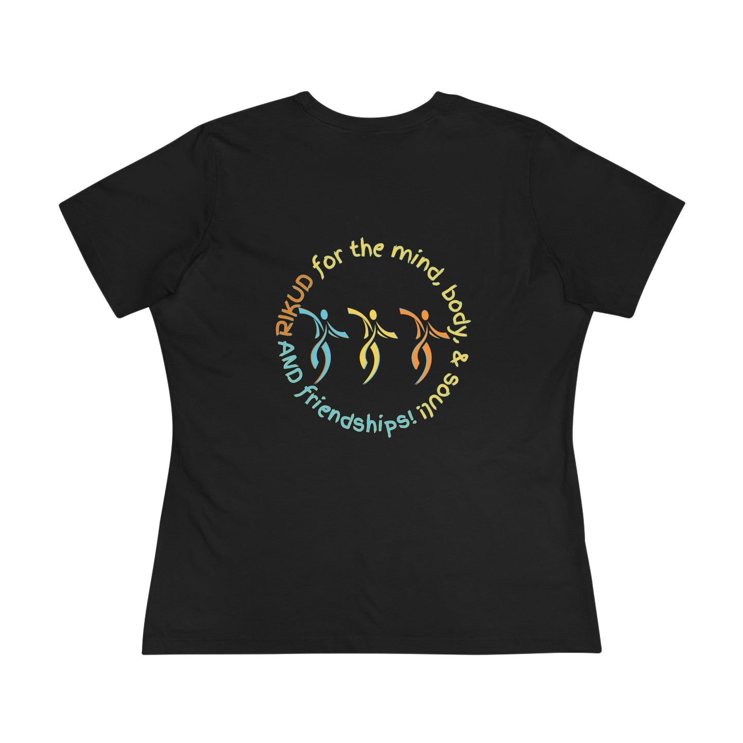 Eat. Sleep. Rikud! Repeat! & Friendships! Women's Tee